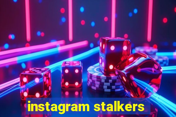 instagram stalkers